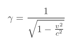 Lorentz factor \gamma = \frac{1}{\sqrt{1 - \frac{v^2}{c^2}}}